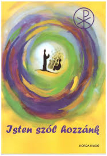 Pusztai László - Isten szól hozzánk - Biblikus hittan 7 o.