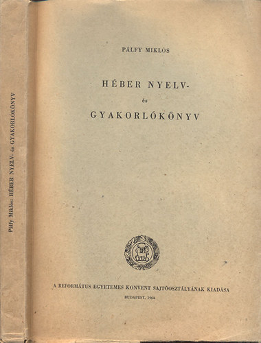 P�lfy Mikl�s - H�ber nyelv- �s gyakorl�k�nyv
