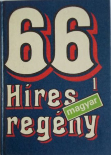 Balassa Anna-B�rdos P�l-Berkes Erzs�bet - 66 H�res magyar reg�ny I. (t�red�k)