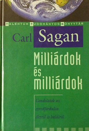 Carl Sagan - Milliárdok és milliárdok