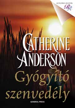 Catherine Anderson - Gygyt szenvedly