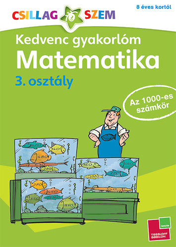 Werner Zenker - Kedvenc gyakorl�m - Matematika 3. oszt�ly