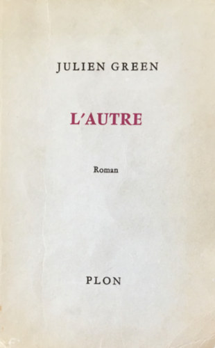 Julien Green - L'autre