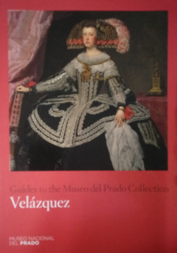 Vel�zquez / Guides to the Museo del Prado Collection /