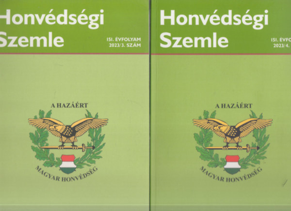 Dr. Porkolb Imre  (szerk.) - Honvdsgi Szemle - A Magyar Honvdsg szakmai, tudomnyos folyirata 151. vfolyam, 2023/3-4. szm