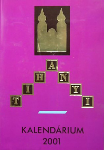 Tihanyi kalend�rium 2001