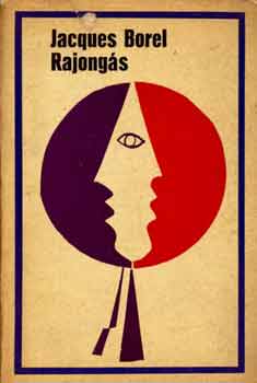 Jacques Borel - Rajong�s