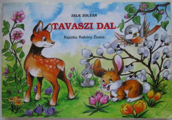 Zelk Zoltn - Tavaszi dal