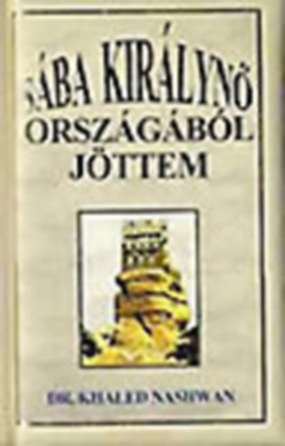 Dr.Kihaled Nashwan - Sba Kirlyn orszgbl jttem
