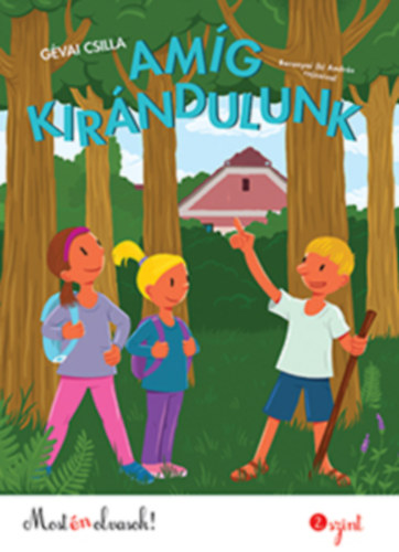 G�vai Csilla - Am�g kir�ndulunk