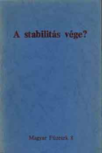 P�rizs Magyar F�zetek - A stabilit�s v�ge? Magyar F�zetek 8.