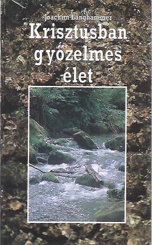 Krisztusban gyzelmes let