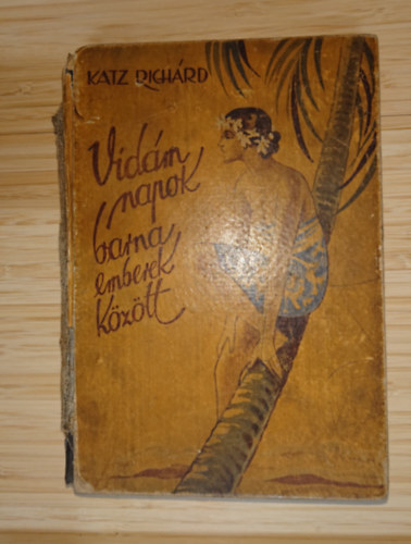 Katz Rich�rd - Vid�m napok barna emberek k�z�tt