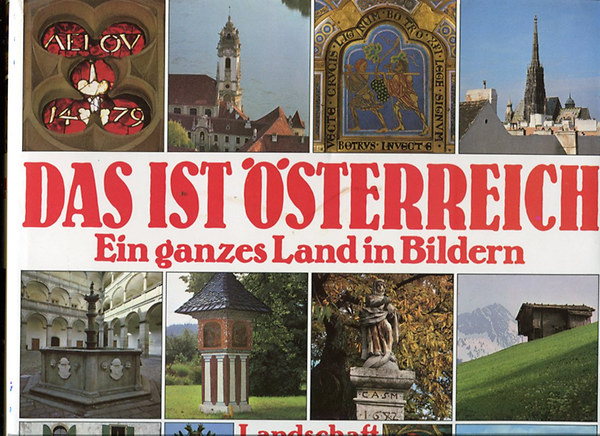 Christian Brandst�tter - Das ist �sterreich - Ein ganzes Land in Bildern (Landschaft Kultur Gesch...