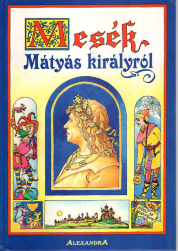 Decsi Imre - Mes�k M�ty�s kir�lyr�l
