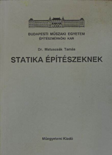 Dr. Matuscsk Tams - Statika ptszeknek