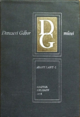 Devecseri Gábor - Arany lant - Kisebb fordítások, I. - Ókor