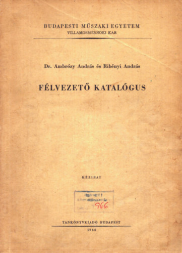 Dr. Rib�nyi Andr�s Ambr�zy Andr�s - F�lvezet� katal�gus