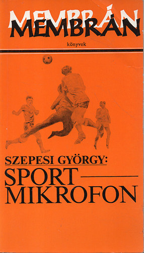 Szepesi Gy�rgy - Sportmikrofon