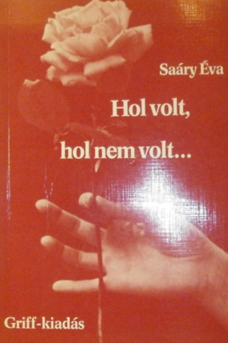 Sary va - Hol volt, hol nem volt...