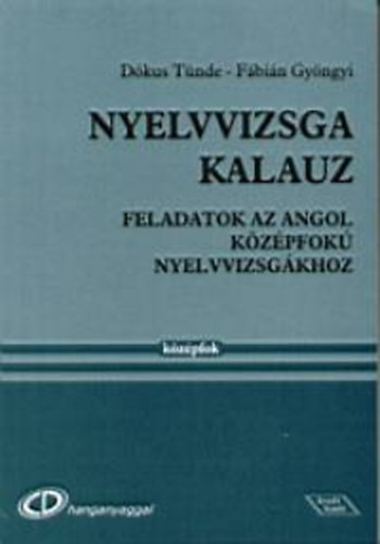 Dkus Tnde - Fbin Gyngyi - Nyelvvizsga kalauz