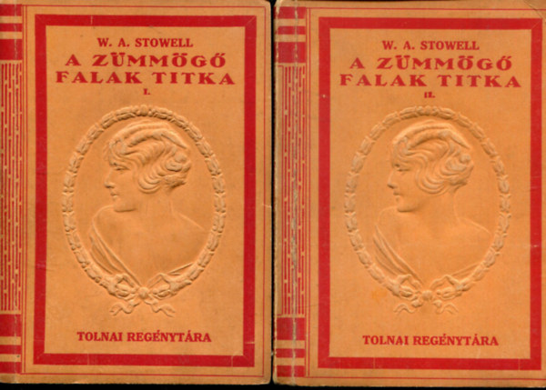 W. A. Stowell - A z�mm�g� falak titka I-II.