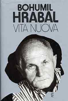 Bohumil Hrabal - Vita nuova