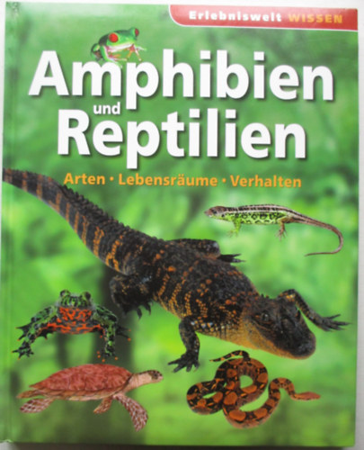 Dr. Gerolf Steiner Richard Sternfeld - Amphibien und Reptilien