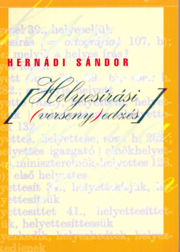 Herndi Sndor - Helyesrsi (verseny)edzs