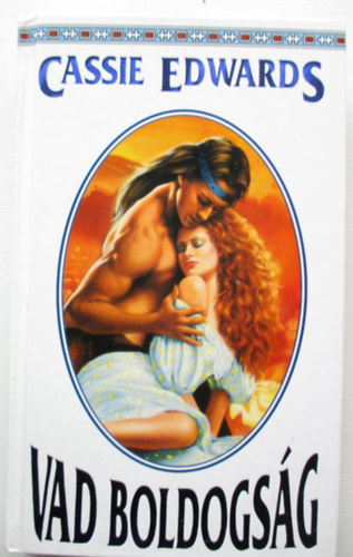 Cassie Edwards - Vad boldogs�g
