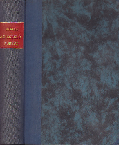 Boross Elemér - Az éneklő fűrész