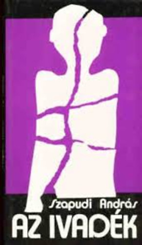 Szapudi Andr�s - Az ivad�k