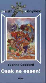 Yvonne Coppard - Csak ne essen!
