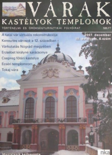 Ksa Pl  (szerk.) - Vrak, kastlyok, templomok - 2007. december III. vfolyam 6. szm