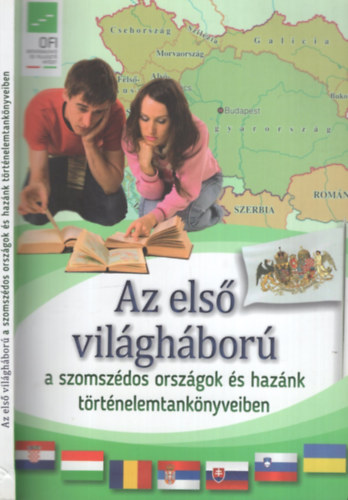 Peregi Tamás (szerk.) - Az első világháború a szomszédos országok és hazánk történelemkönyveiben