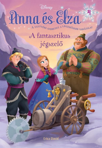 Erica David - Jgvarzs - Anna s Elza 4. - A fantasztikus jgszel