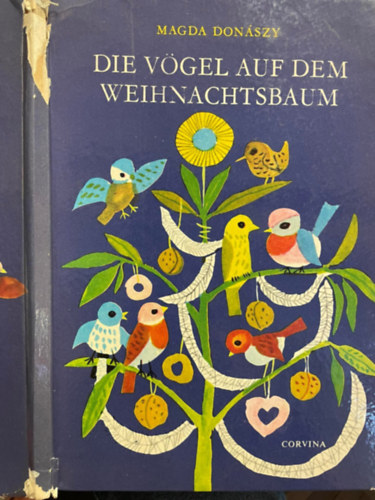 Magda Donszy - Die Vgel auf dem Weinachtsbaum ("Madaras karcsonyfa"- nmet nyelv)
