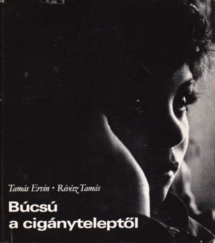 Tam�s Ervin-R�v�sz Tam�s - B�cs� a cig�nytelept�l