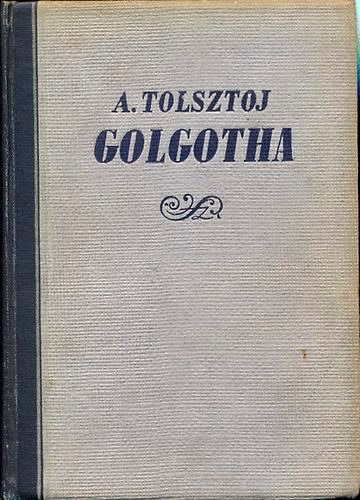 Alexej Tolsztoj - Golgotha (Reg�nytril�gia) 1-3.