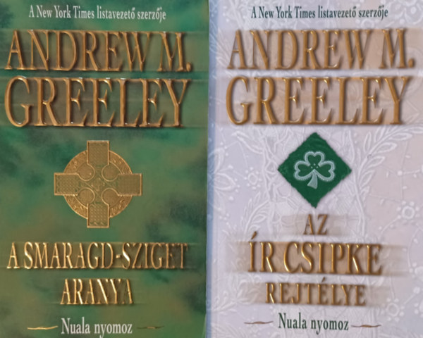 Andrew M. Greeley - A smaragdsziget aranya + Az r csipke rejtlye (2 ktet)