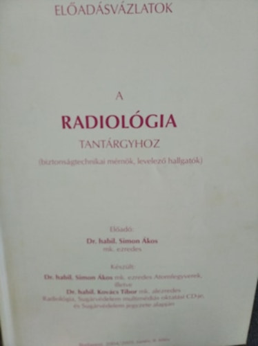 Simon �kos - El�ad�sv�zlatok a radiol�gia tant�rgyhoz