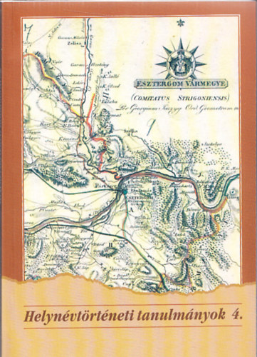 T�th Val�ria  (szerk.) Hoffmann Istv�n (szerk.) - Helyn�vt�rt�neti Tanulm�nyok 4.