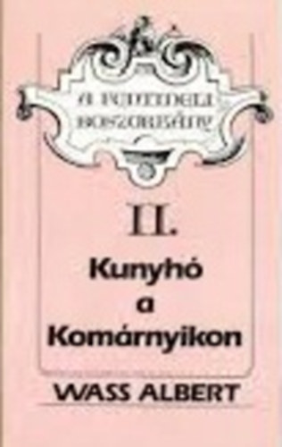 Wass Albert - Kunyh a komrnyikon