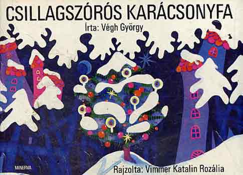 Végh György - Csillagszórós karácsonyfa