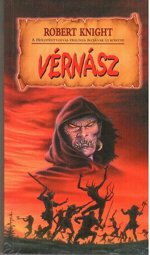 Robert Knight - Vérnász (fantasy regény)