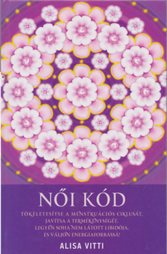 Alisa Vitti - N�i k�d