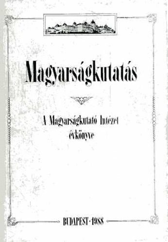 Juh�sz Gyula szerk. - Magyars�gkutat�s 1988