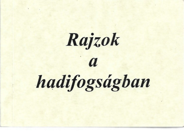 Dr. rms Lszl - Dr. rms Lszl rajzai az orosz hadifogsgban