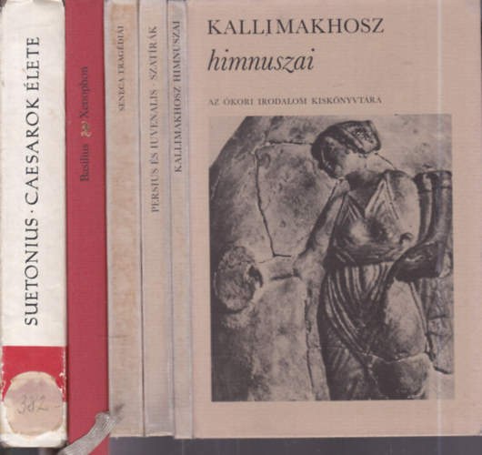 Persius és Iuvenalis, Seneca, Basilius Magnus . Xenophón, Suetonius Kallimakhosz - 5 db. ókori szerzők munkái (Kallimakhosz himnuszai + Szatírák + Seneca tragédiái + A költők olvasásáról - Socrates védőbeszéde + Caesarok élete)