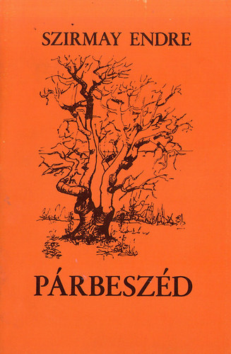 Szirmay Endre - Párbeszéd